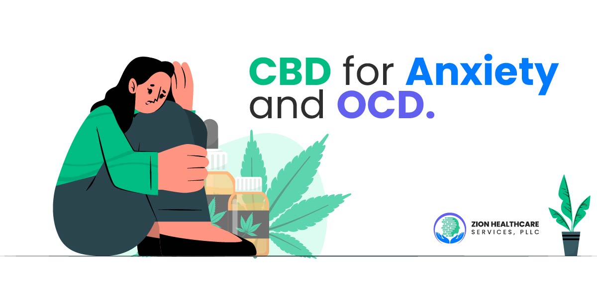 CBD for anxiety and OCD